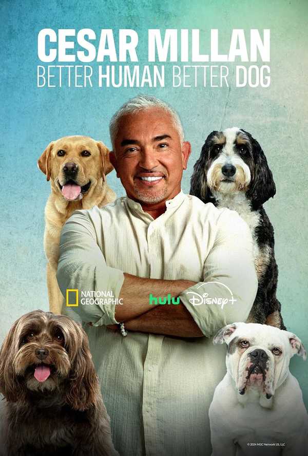 Cesar Millan: Better Human Better Dog
